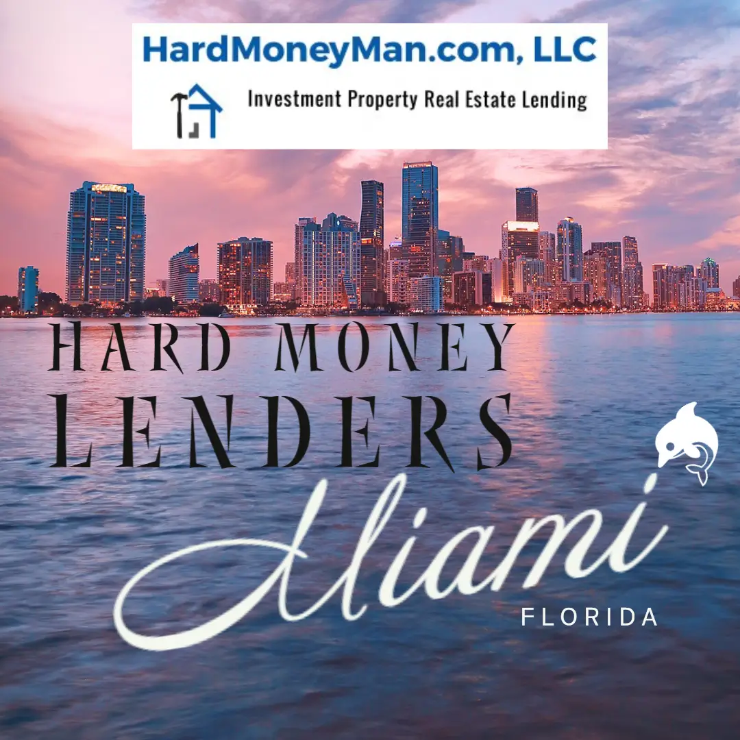 hard money lenders miami, miami hard money lenders